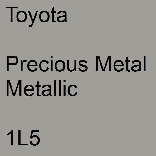 Toyota, Precious Metal Metallic, 1L5.